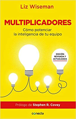 MULTIPLICADORES COMO POTENCIAR LA INTELIGENCIA DE TU EQUIPO