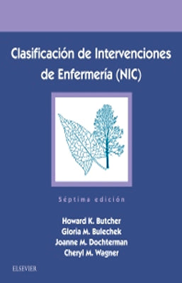CLASIFICACION DE INTERVENCIONES DE ENFERMERIA (NIC) 7MA ED