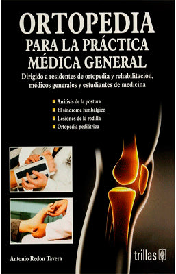 ORTOPEDIA PARA LA PRACTICA MEDICA GENERAL