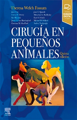 CIRUGIA EN PEQUEÑOS ANIMALES 5TA ED