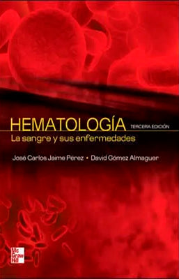 HEMATOLOGIA LA SANGRE Y SUS ENFERMEDADES 3ED