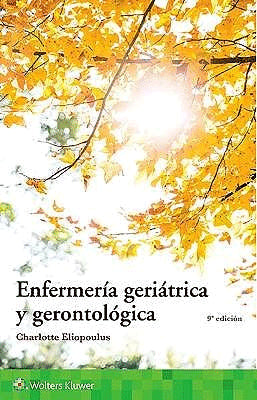 ENFERMERIA GERIATRICA Y GERONTOLOGICA 9ED