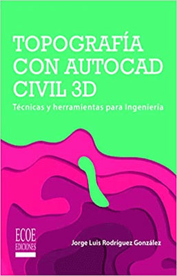 TOPOGRAFIA CON AUTOCAD CIVIL 3D