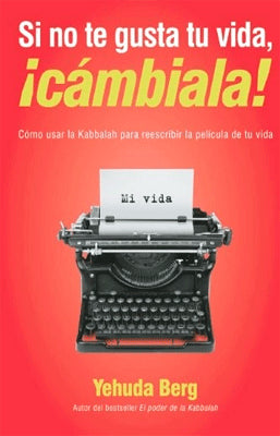 SI NO TE GUSTA TU VIDA CAMBIALA