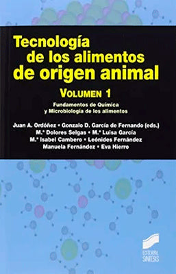 TECNOLOGIA DE LOS ALIMENTOS DE ORIGEN ANIMAL VOLUMEN 1