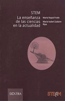 STEM LA ENSEÑANZA DE LAS CIENCIAS EN LA ACTUALIDAD
