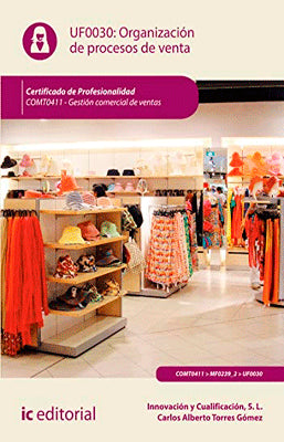 ORGANIZACION DE PROCESOS DE VENTA COMT0411