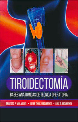 TIROIDECTOMIA BASES ANATOMICAS DE TECNICA OPERATORIA