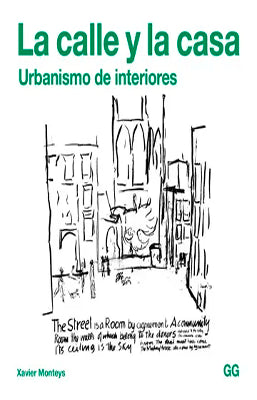 LA CALLE Y LA CASA URBANISMO DE INTERIORES