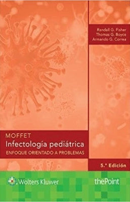 MOFFET INFECTOLOGIA PEDIATRICA 5ED