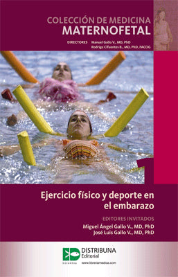 COLECCION DE MEDICINA MATERNOFETAL EJERCICIO FISICO Y DEPORTE EN EL EMBARAZO