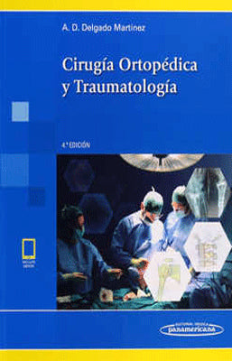CIRUGIA ORTOPEDICA Y TRAUMATOLOGIA 4ED