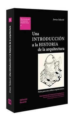 UNA INTRODUCCION A LA HISTORIA DE LA ARQUITECTURA