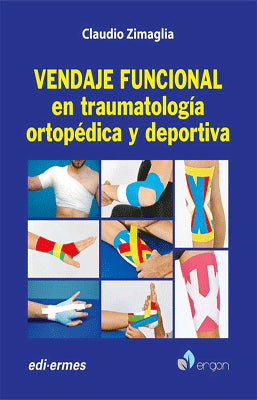 VENDAJE FUNCIONAL EN TRAUMATOLOGIA ORTOPEDICA Y DEPORTIVA