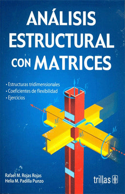 ANALISIS ESTRUCTURAL CON MATRICES