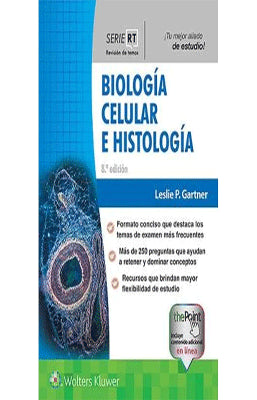 BIOLOGIA CELULAR E HISTOLOGIA RT SERIE REVISION DE TEMA 8ED