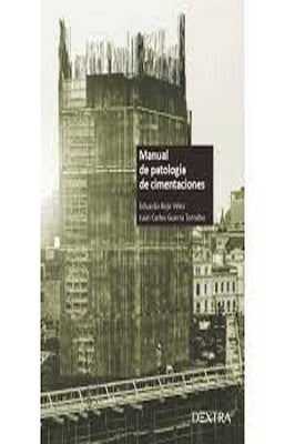 MANUAL DE PATOLOGIA DE CIMENTACIONES