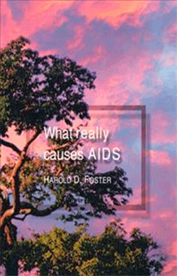 WHAT REALLY CAUSES AIDS LO QUE REALMENTE CAUSA EL SIDA