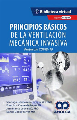 PRINCIPIOS BASICOS DE LA VENTILACION MECANICA INVASIVA