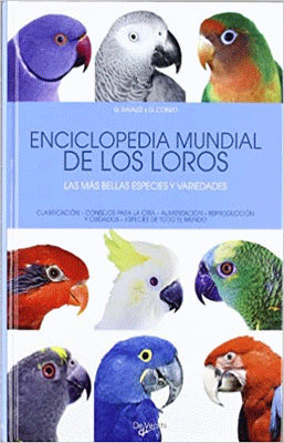 ENCICLOPEDIA MUNDIAL DE LOS LOROS