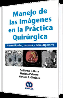 MANEJO DE LAS IMAGENES EN LA PRACTICA QUIRURGICA