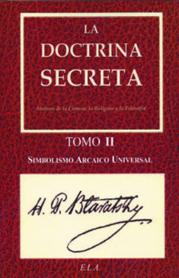 LA DOCTRINA SECRETA TOMO 2 SIMBOLISMO ARCAICO