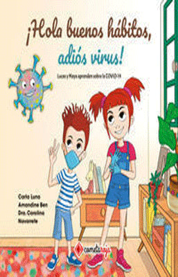 HOLA BUENOS HABITOS ADIOS VIRUS