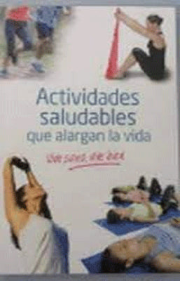 ACTIVIDADES SALUDABLES QUE ALARGAN LA VIDA