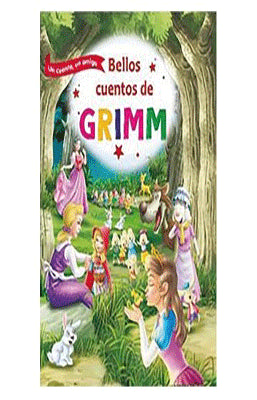 BELLOS CUENTOS DE GRIMM