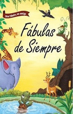 FABULAS DE SIEMPRE