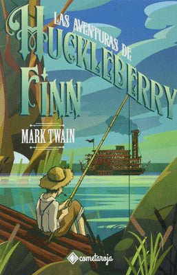 LAS AVENTURAS DE HUCKLEBERRY FINN