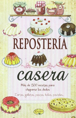 REPOSTERIA CASERA