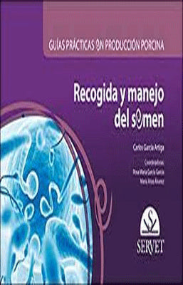 RECOGIDA Y MANEJO DEL SEMEN