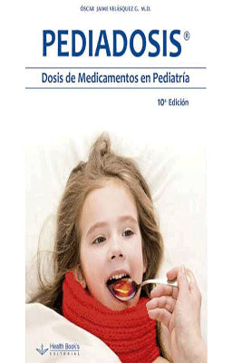 PEDIADOSIS DOSIS DE MEDICAMENTOS EN PEDIATRIA