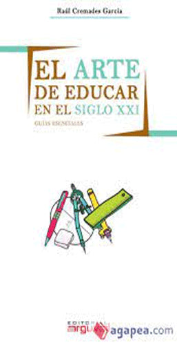 EL ARTE DE EDUCAR EN EL SIGLO XXI