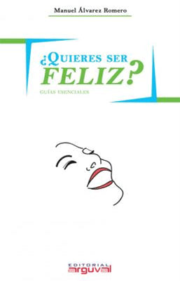 QUIERES SER FELIZ