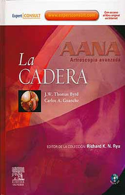 ARTROSCOPIA AVANZADA LA CADERA + DVD