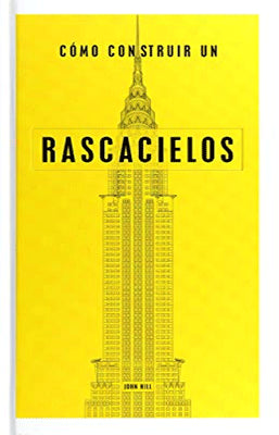 COMO CONSTRUIR UN RASCA CIELOS