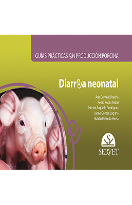 GUIAS PRACTICAS DE PRODUCCION PORCINA DIARREA NEONATAL
