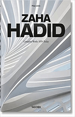 ZAHA HADID COMPLETE WORKS 1979 TODAY