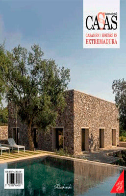 REVISTA CASAS INTERNACIONAL 183. CASAS EN EXTREMADURA