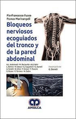 BLOQUEOS NERVIOSOS ECOGUIADOS DEL TRONCO Y DE LA PARED ABDOMINAL