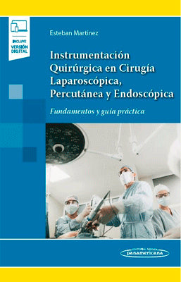 INSTRUMENTACION QUIRURGICA EN CIRUGIA LAPAROSCOPICA PERCUTANEA Y ENDOSCOPICA