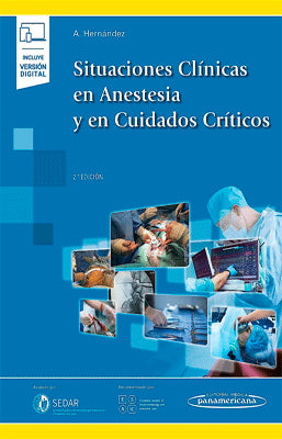 SITUACIONES CLINICAS EN ANESTESIA Y EN CUIDADOS CRITICOS 2DA ED