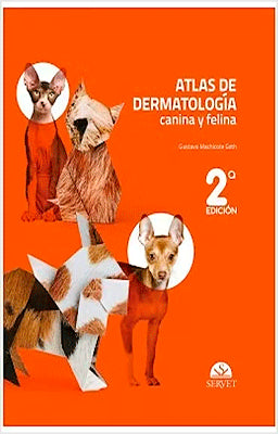 ATLAS DE DERMATOLOGIA CANINA Y FELINA 2ED