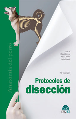 PROTOCOLOS DE DISECCION ANATOMIA DEL PERRO 3ED