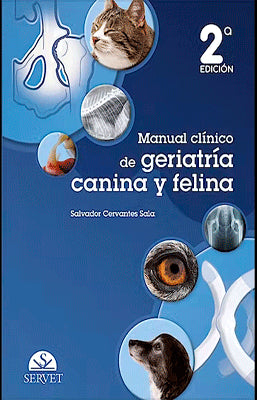 MANUAL CLINICO DE GERIATRIA CANINA Y FELINA 2DA ED