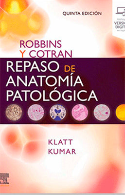 ROBBINS Y COTRAN REPASO DE ANATOMIA PATOLOGICA 5 ED