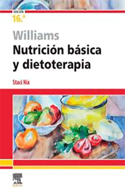 WILLIAMS NUTRICION BASICA Y DIETOTERAPIA 16 ED