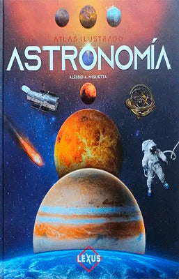 ATLAS ILUSTRADO ASTRONOMIA
